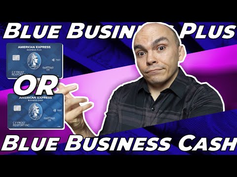 Blue Business Cash vs Blue Business Plus-Which American Express Business Card is  Right For You