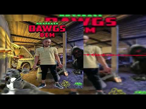 Hot Frass - Dawgs Dem (Official Audio)