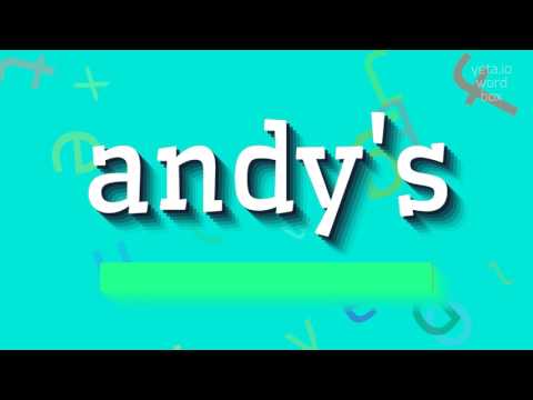 How to say "andy's"! (High Quality Voices)