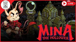 PLAYING MINA THE HOLLOWER