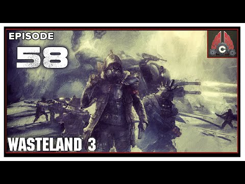 CohhCarnage Plays Wasteland 3 Supreme Jerk Difficulty - Episode 58 (Cozy Stream)