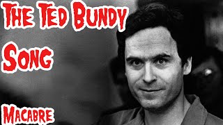 Macabre - The Ted Bundy Song (subtitulada)