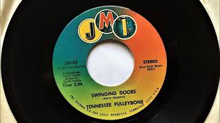 Swinging Doors , Tennessee Pulleybone , 1973