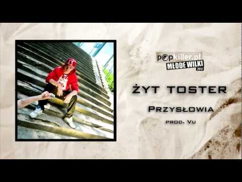 07. Żyt Toster - Przysłowia (Popkiller Młode Wilki 2012)