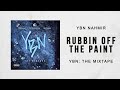 YBN Nahmir Rubbin Off The Paint YBN The Mixtape
