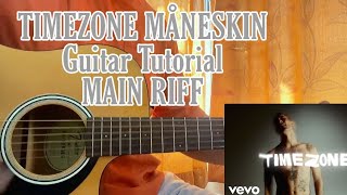 TIMEZONE - Ma¥neskin // Guitar Tutorial, MAIN RIFF