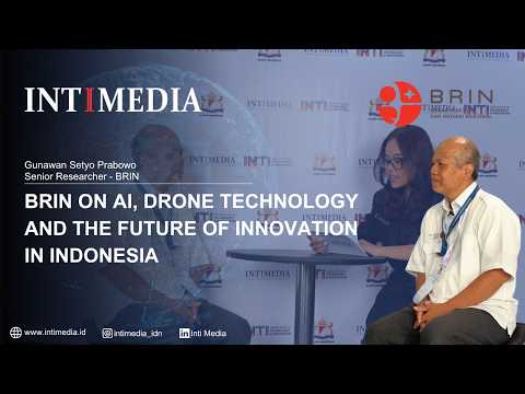 Thumbnail for Gunawan Setyo Prabowo - BRIN on AI, Drone Technology and the Future of Innovation in Indonesia