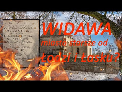 Widawa - miasto starsze niż Łódź czy Łask?