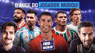 POR QUE TEMOS CADA VEZ MAIS JOGADORES VETERANOS NO FUTEBOL? | FRED E BECHLER EXPLICAM