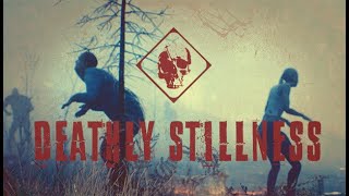 死寂 (Deathly Stillness)-Ultra Realistic Zombie Shooter-Gameplay No Commentary