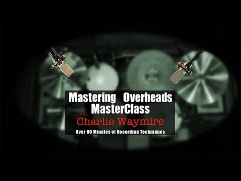 Mastering Overheads MasterClass Trailer 1