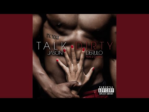 Talk Dirty (feat. 2 Chainz)