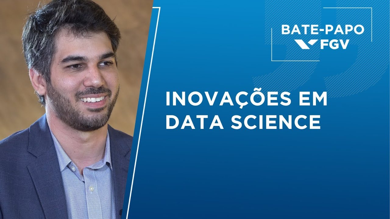 Bate-Papo FGV | Inovações em Data Science, com Yuri Saporito
