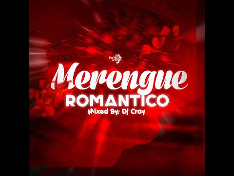 Merengue Romantico mix vol.1 - (Clasicos del merengue)