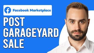 How To Post Garage/Yard Sale On Facebook (Advertise A Garage/Yard Sale On Facebook Marketplace)
