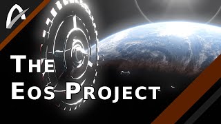 What is The Eos Project? | #eosproject #spaceproject #spacetravel #fasterthanlight #starship