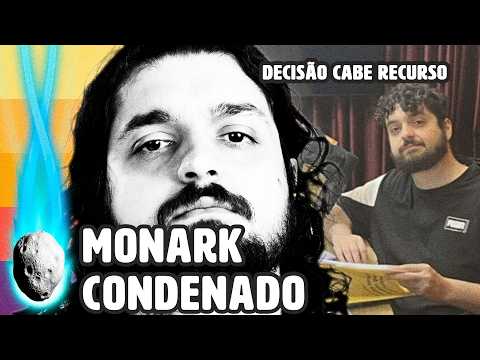 MONARK É CONDENADO; ENTENDA | PLANTÃO