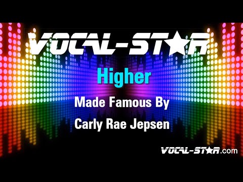 Higher - Carly Rae Jepsen
