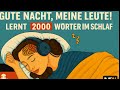 Wie Du Im Schlaf Deutsch Lernen Kannst!