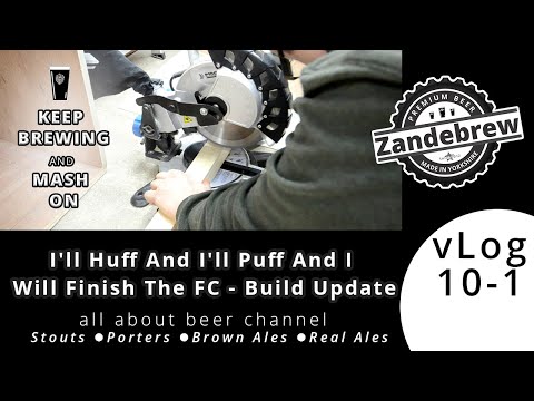 HBW - I'll Huff And I'll Puff And I Will Finish The FC -Build Update - Build Update- vLog10 Part 1