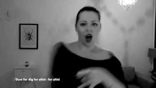 Barbara Moleko - Dum For Dig - Dansk tegnsprog