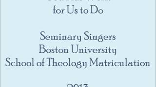 God Has Work for Us to Do