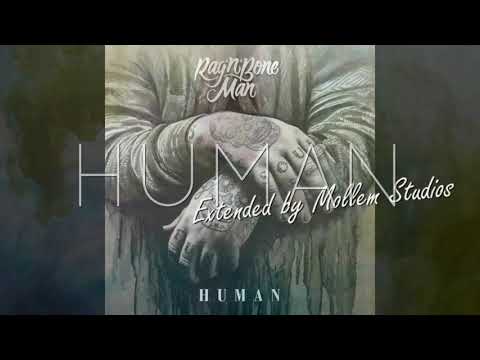 Rag'n'Bone Man - HUMAN (Extended by Mollem Studios 2020)