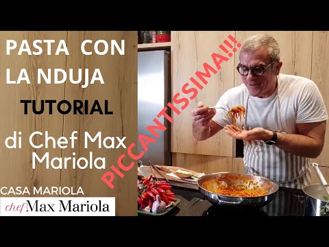 PASTA WITH NDUJA - TUTORIAL - the video recipe by Chef Max Mariola