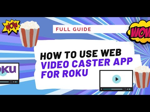 How to use Web Video Caster App to cast to Roku (VIDEO TUTORIAL!)