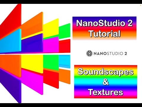 NANOSTUDIO 2 - Creating Ambient Textures & Soundscapes - Tutorial for the iPad