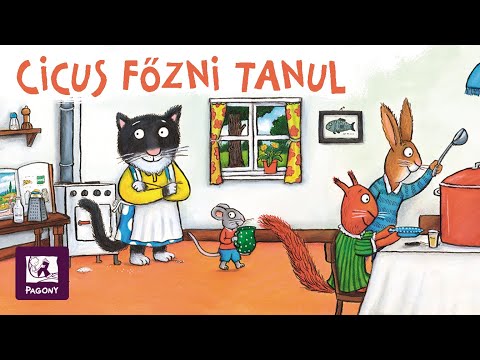 Julia Donaldson: Cicus főzni tanul (Axel Scheffler rajzaival)