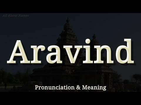 Aravind - Pronunciation and Meaning