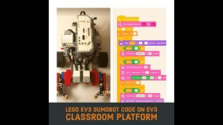 LEGO EV3 Sumobot on EV3 Classroom Coding Platform