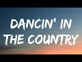 Tyler Hubbard Keith Urban Dancin In The Country Lyrics