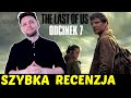 The Last Of Us HBO Odcinek 7 SzybkieRecenzje