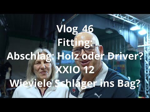 Vlog_46 Abschlag: Driver oder Holz? XXIO 12 und  wieviele Schläger ins Bag? #swingcatalyst