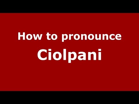 How to pronounce Ciolpani (Romanian/Romania)  - PronounceNames.com