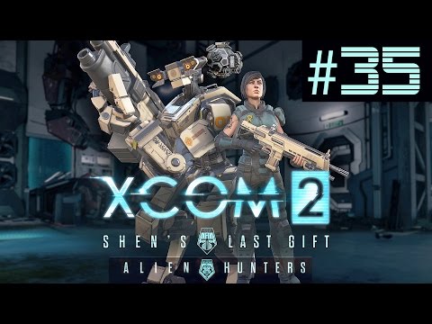 XCOM 2 Shen's Last Gift + Alien Hunters Part 35 - Alien Facility (Legend Ironman)