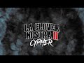 Lil’ Flip Presents...La Clover Nostra II : Cypher (Official Music Video)