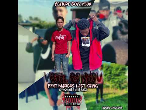 Voel os nou (Feat. Marcus last king & Asambe Aj Beatz)