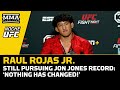 Raul Rojas Jr. Still Pursuing Jon Jones' Record: 'Nothing Has Changed' | Noche UFC