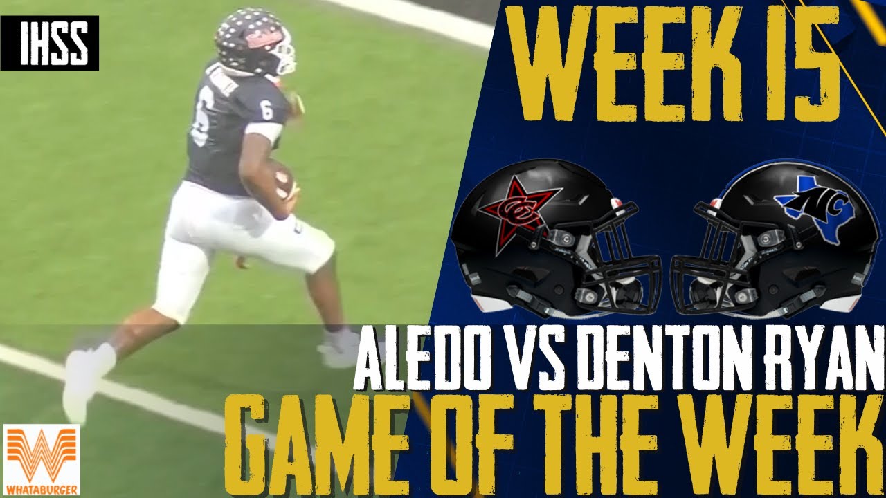 Thrilling High School Football Match: Denton Ryan vs Aledo | Full Game Highlights