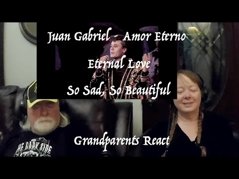 Juan Gabriel - Amor Etereno - Eternal Love - Beautiful & Heart-wrenchingTennessee Grandparents React