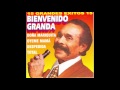Bienvenido Granda - 15 Grandes Exitos (Disco Completo)