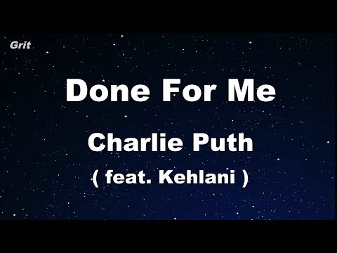 Done For Me feat. Kehlani - Charlie Puth Karaoke 【No Guide Melody】 Instrumental