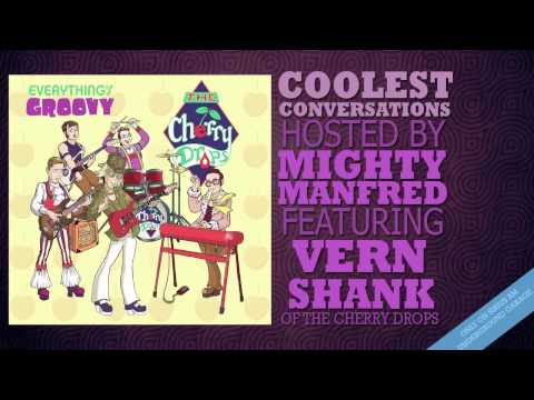 The Cherry Drops - Sirius XM's Underground Garage Coolest Conversations