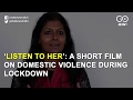 Listen To Her Nandita Das Short Film On Domestic Violence Amid Lockdown