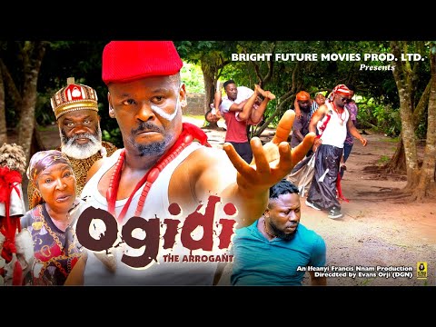 Ogidi The Arrogant Season 1 - Zubby Michael, Harry B - Nigerian Movies 2025 Latest Full Movies