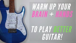 Video thumbnail for How to Warm Up your Brain and Hands Effectively on the Guitar by Sam Bell Guitar