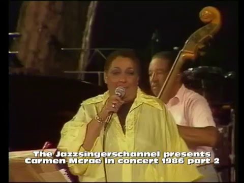 Carmen Mcrae in concert France 1986 part 2